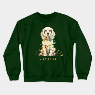 Lighten up Cocker Spaniel Crewneck Sweatshirt